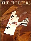 The Fighters - The Men and Machines of the First Air War by FUNDERBURK, Thomas R. 